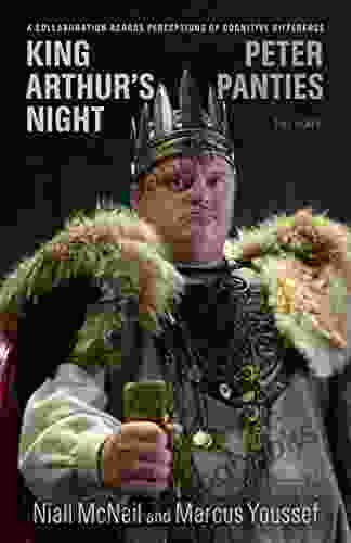 King Arthur S Night And Peter Panties