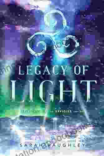 Legacy of Light (The Effigies 3)