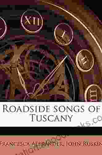 Roadside Songs of Tuscany Volume pt 1