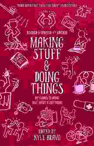 Making Stuff And Doing Things: DIY Guides To Just About Everything