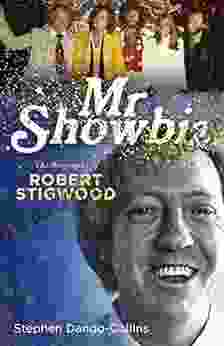 Mr Showbiz: The Biography Of Robert Stigwood