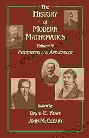 Institutions And Applications: Proceedings Of The Symposium On The History Of Modern Mathematics Vassar College Poughkeepsie New York June 20 24 1989