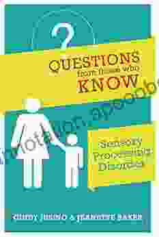 Questions from Those Who Know: Sensory Processing Disorder