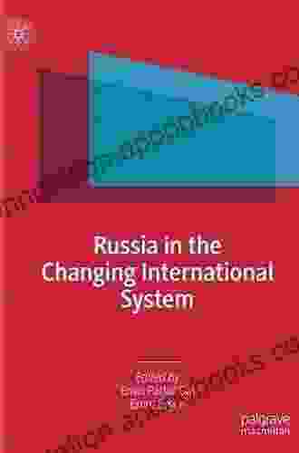 Russia In The Changing International System