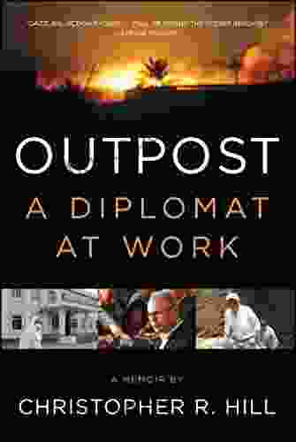 Outpost: A Diplomat At Work