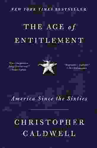 The Age Of Entitlement: America Since The Sixties