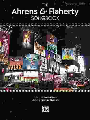 The Ahrens Flaherty Songbook: Piano/Vocal/Chords Sheet Music Songbook Collection