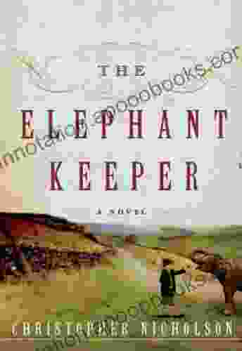 The Elephant Keeper: A Novel