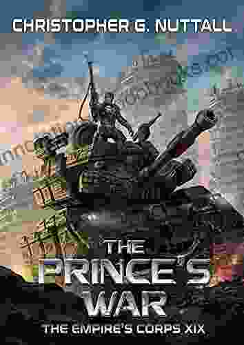 The Prince s War (The Empire s Corps 19)