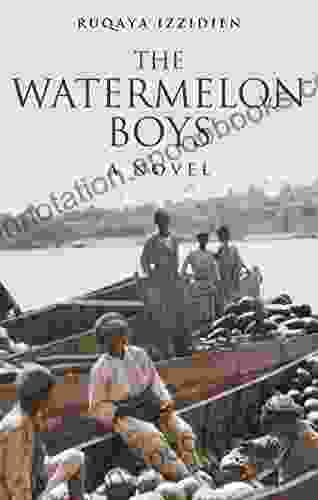 The Watermelon Boys: A Novel (Hoopoe Fiction)