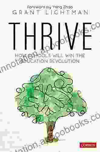 Thrive: How Schools Will Win The Education Revolution