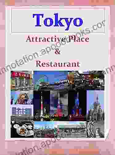 Tokyo Attractive place Restaurant: Enjoy Travel in Tokyo Japan