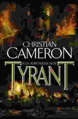 Tyrant (Tyrant 1) Christian Cameron