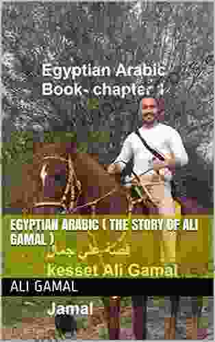 EGYPTIAN ARABIC ( THE STORY OF ALI GAMAL )