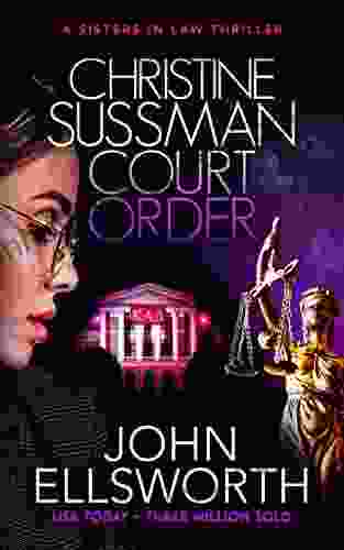 Christine Sussman: Court Order (Sisters in Law 3)