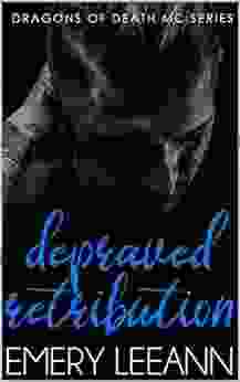 Depraved Retribution (Dragons of Death MC 1)