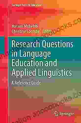 Research Questions In Language Education And Applied Linguistics: A Reference Guide (Springer Texts In Education)