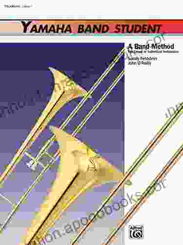 Yamaha Band Student 1 for Trombone: A Band Method for Group or Individual Instruction (Yamaha Band Method)