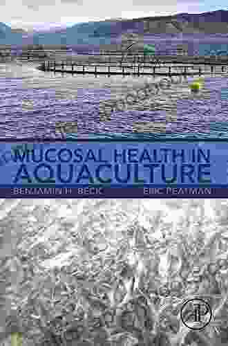 Mucosal Health In Aquaculture Eric Peatman