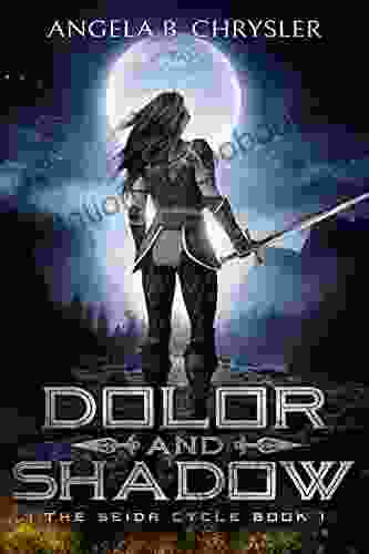 Dolor and Shadow (The Seidr Cycle 1)