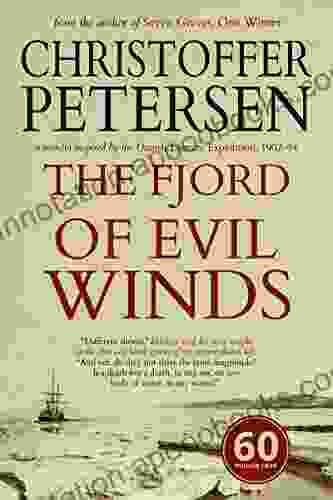 The Fjord of Evil Winds: A novella inspired by the Danish Literary Expedition 1902 04 (The Explorers 1)