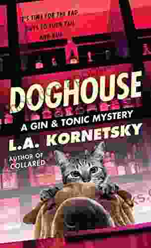 Doghouse (A Gin Tonic Mystery 3)