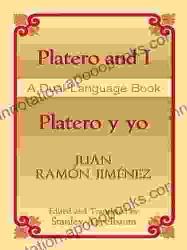 Platero and I/Platero y yo: A Dual Language (Dover Dual Language Spanish)