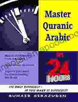 Master Quranic Arabic In 24 Hours