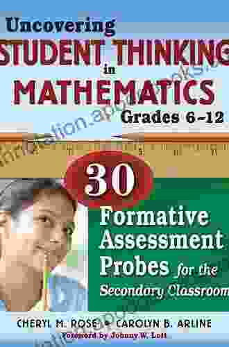 Uncovering Student Thinking In Mathematics Grades K 5: 25 Formative Assessment Probes For The Elementary Classroom