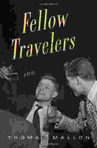 Fellow Travelers: A Novel Thomas Mallon