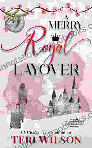 A Merry Royal Layover: A Sweet Royal Romcom Christmas Novella